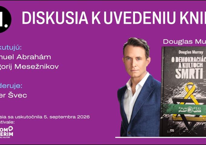 Samuel Abrahám a Grigorij Mesežnikov diskutujú o knihe Douglasa Murraya, Izraeli, Hamase a reakcii západných demokracií.